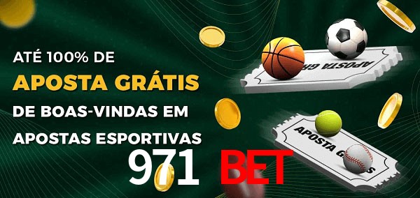 971 bet Ate 100% de Aposta Gratis
